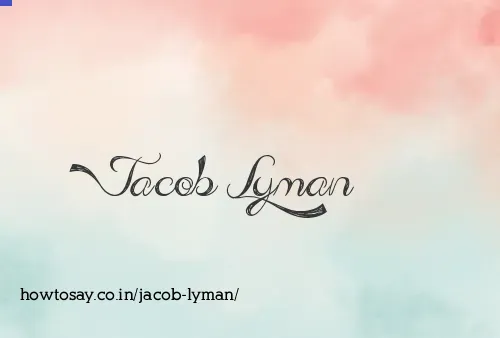 Jacob Lyman