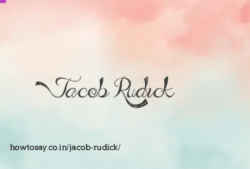 Jacob Rudick