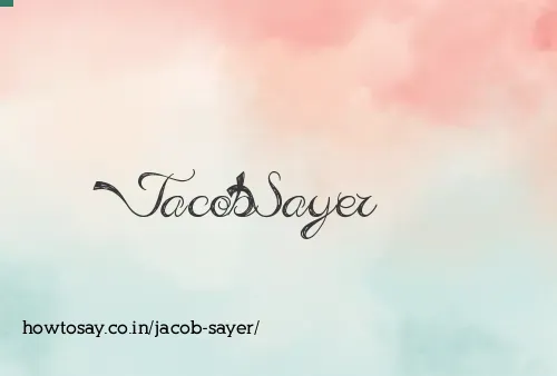 Jacob Sayer