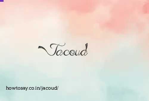 Jacoud