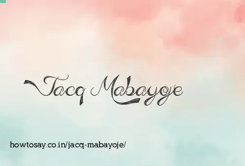 Jacq Mabayoje