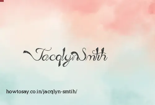 Jacqlyn Smtih