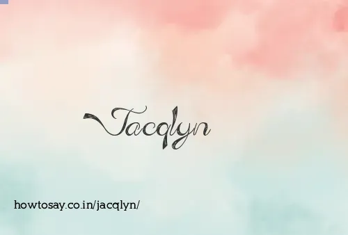 Jacqlyn
