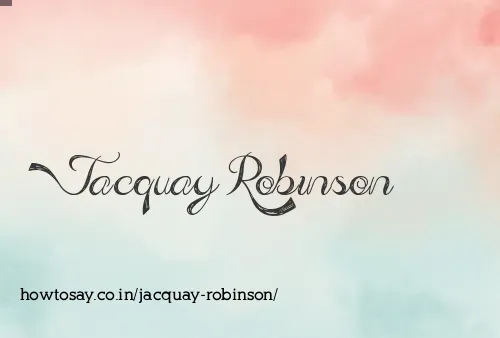Jacquay Robinson