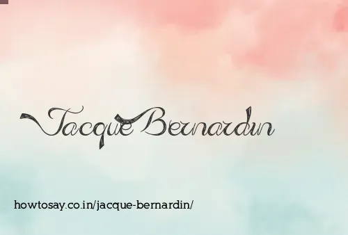 Jacque Bernardin