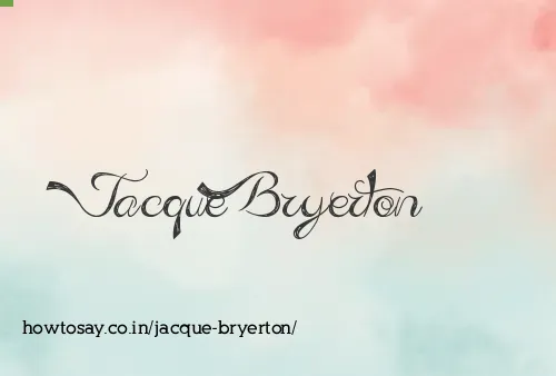 Jacque Bryerton