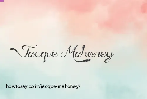 Jacque Mahoney