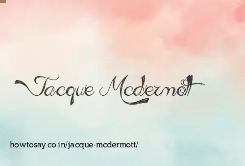 Jacque Mcdermott