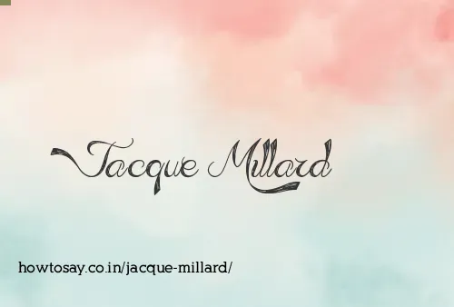 Jacque Millard