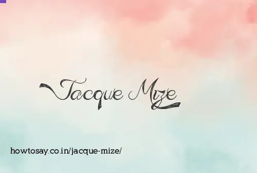 Jacque Mize