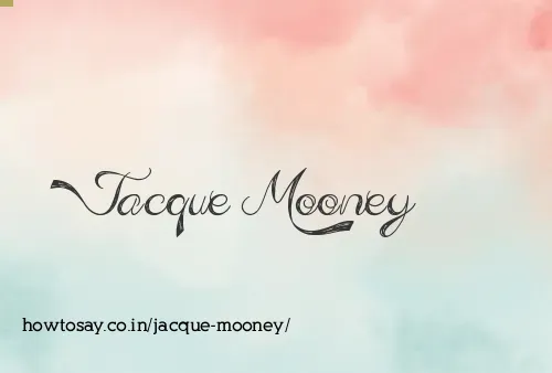 Jacque Mooney