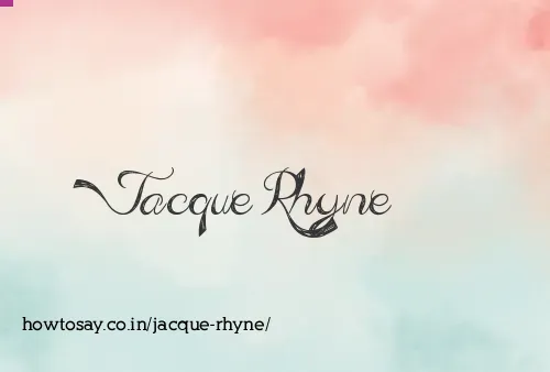 Jacque Rhyne