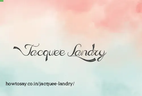 Jacquee Landry