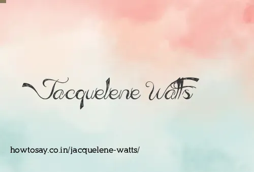 Jacquelene Watts