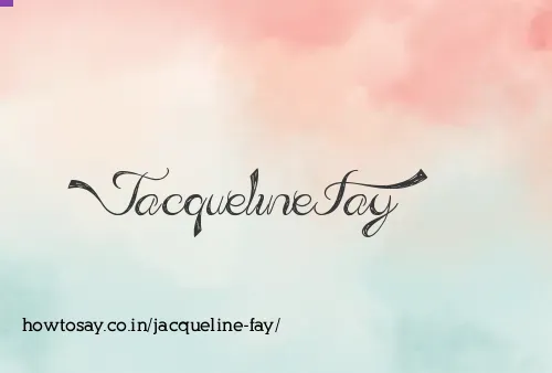 Jacqueline Fay