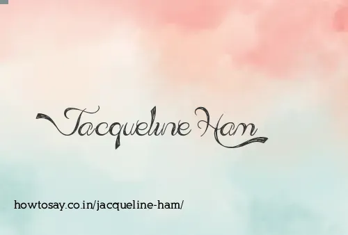 Jacqueline Ham