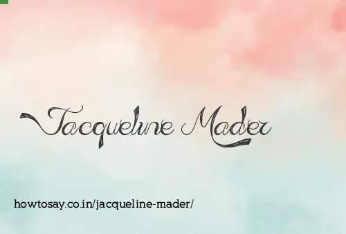 Jacqueline Mader