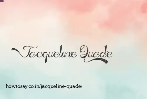 Jacqueline Quade
