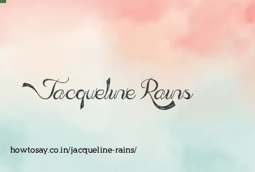 Jacqueline Rains