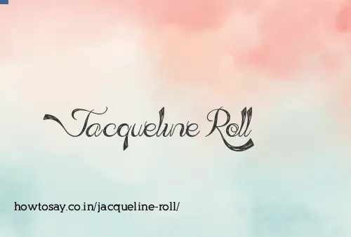 Jacqueline Roll