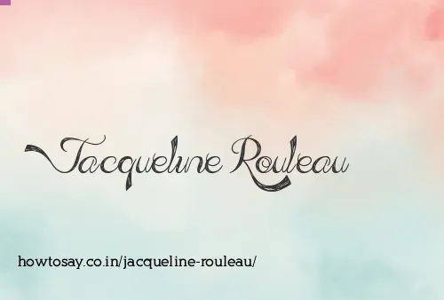 Jacqueline Rouleau