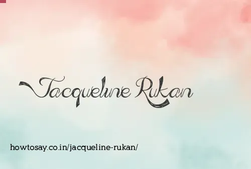 Jacqueline Rukan
