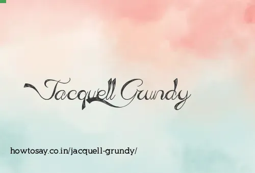 Jacquell Grundy