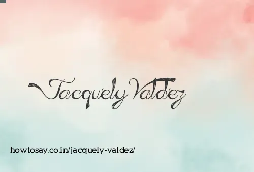 Jacquely Valdez