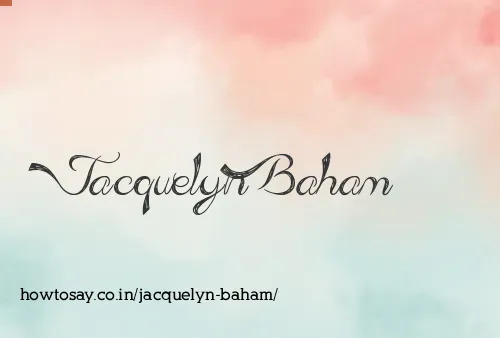 Jacquelyn Baham