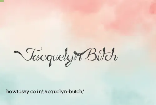 Jacquelyn Butch