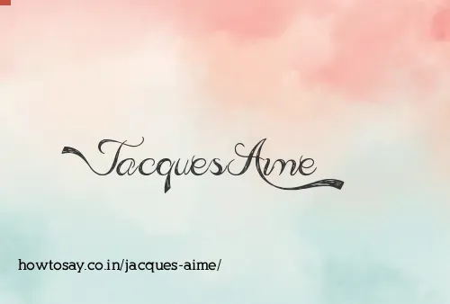 Jacques Aime