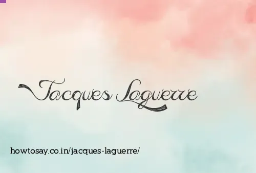 Jacques Laguerre