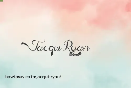 Jacqui Ryan