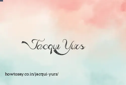 Jacqui Yurs