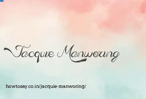 Jacquie Manworing