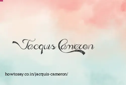 Jacquis Cameron