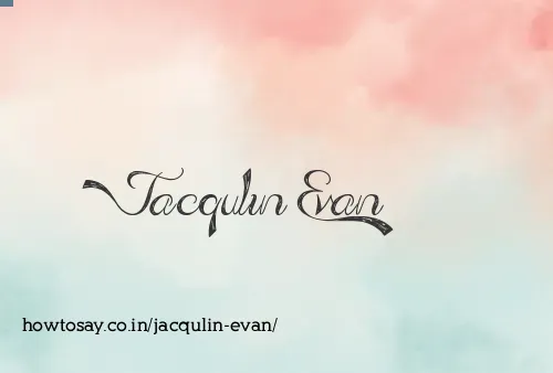 Jacqulin Evan