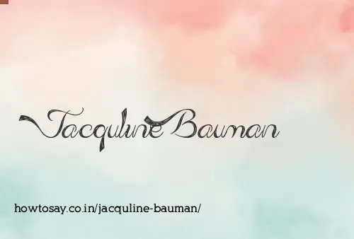 Jacquline Bauman