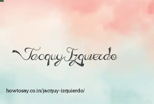 Jacquy Izquierdo