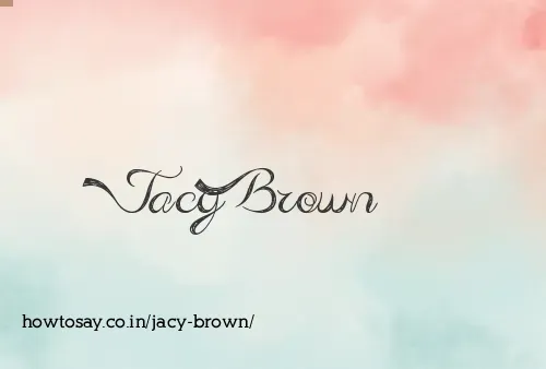 Jacy Brown
