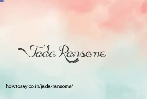 Jada Ransome
