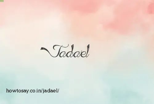Jadael