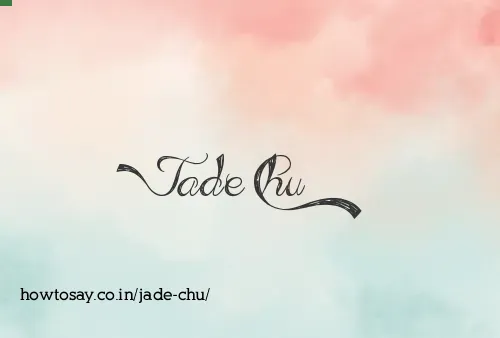 Jade Chu