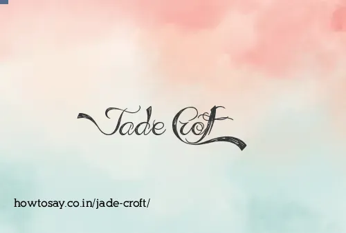 Jade Croft