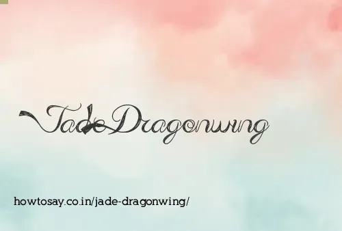 Jade Dragonwing