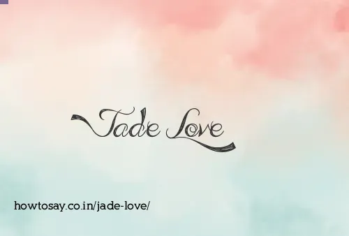 Jade Love