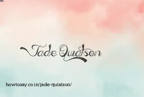 Jade Quiatson