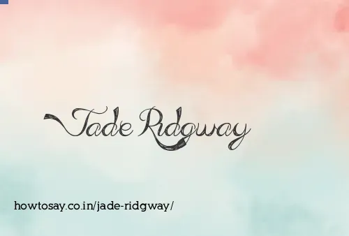 Jade Ridgway