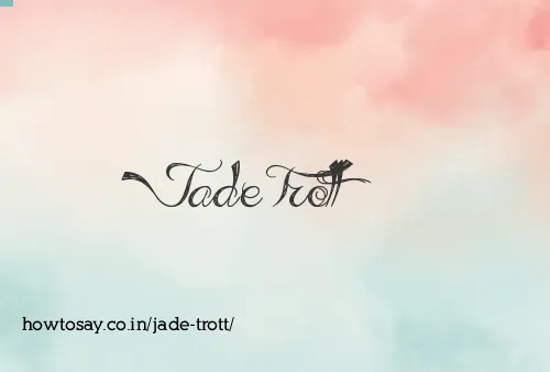 Jade Trott