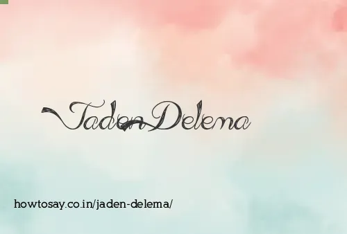 Jaden Delema